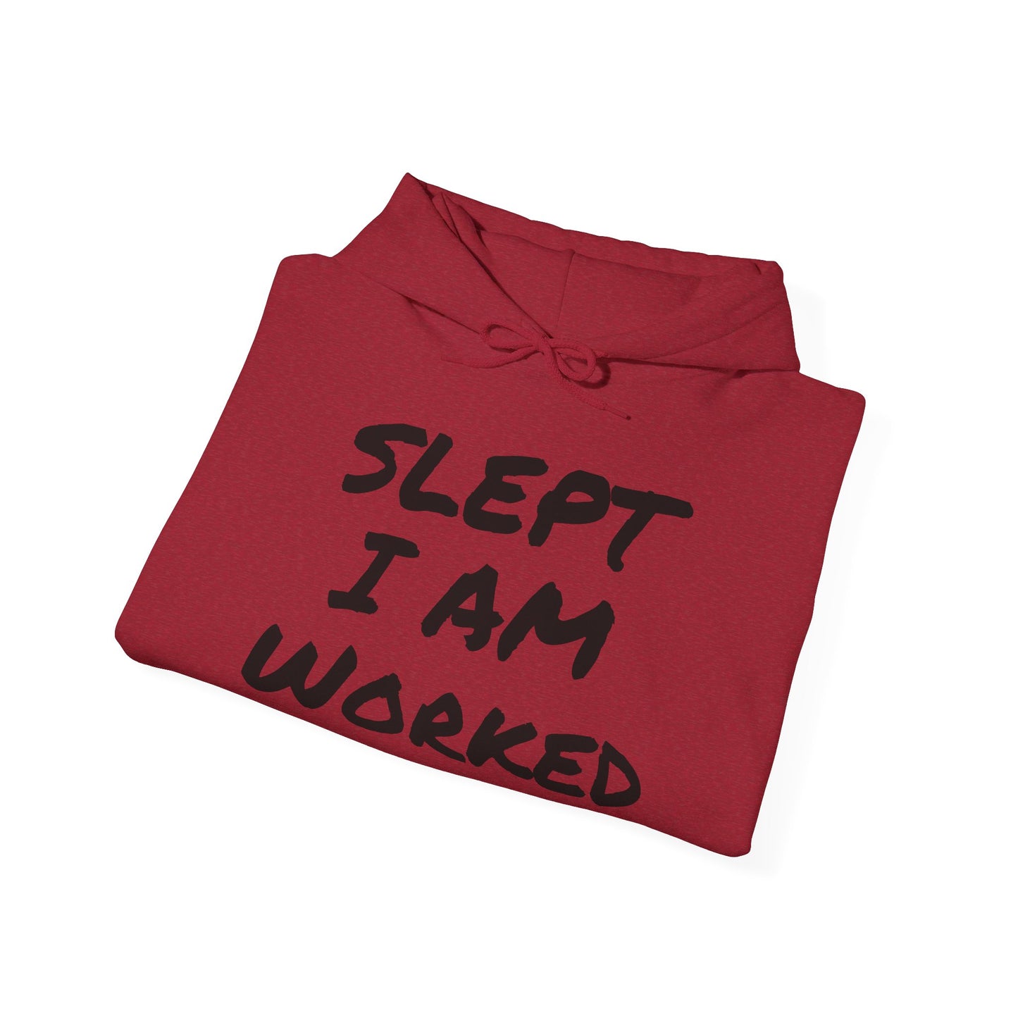(I AM) OVERWORKED/UNDERSLEPT HOODIE